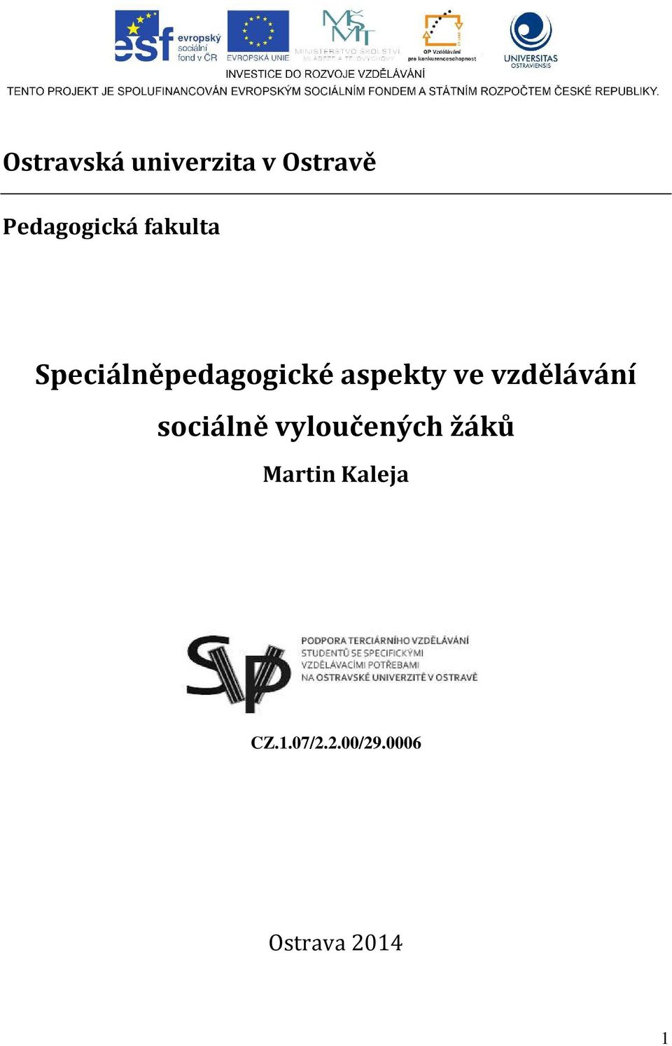 vzdělávání sociálně vyloučených žáků