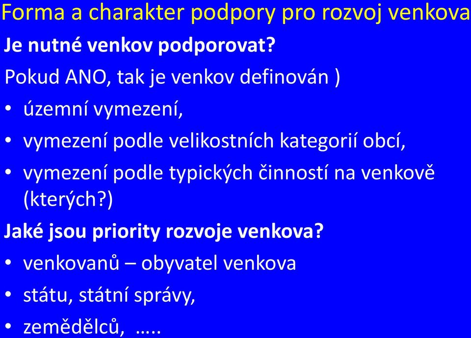 velikostních kategorií obcí, vymezení podle typických činností na venkově