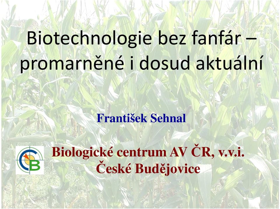 František Sehnal Biologické