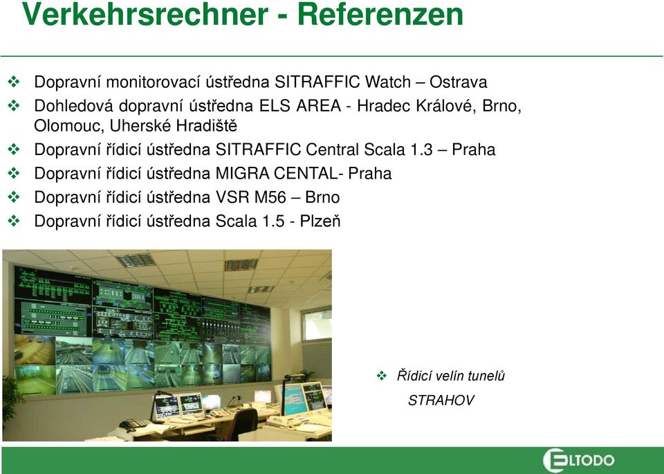 ústředna SITRAFFIC Central Scala 1.