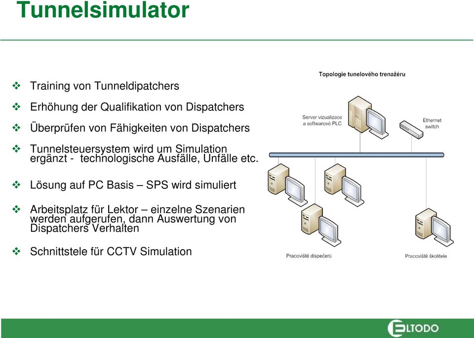 technologische Ausfälle, Unfälle etc.