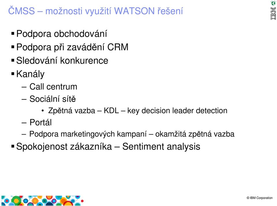 Zpětná vazba KDL key decision leader detection Portál Podpora