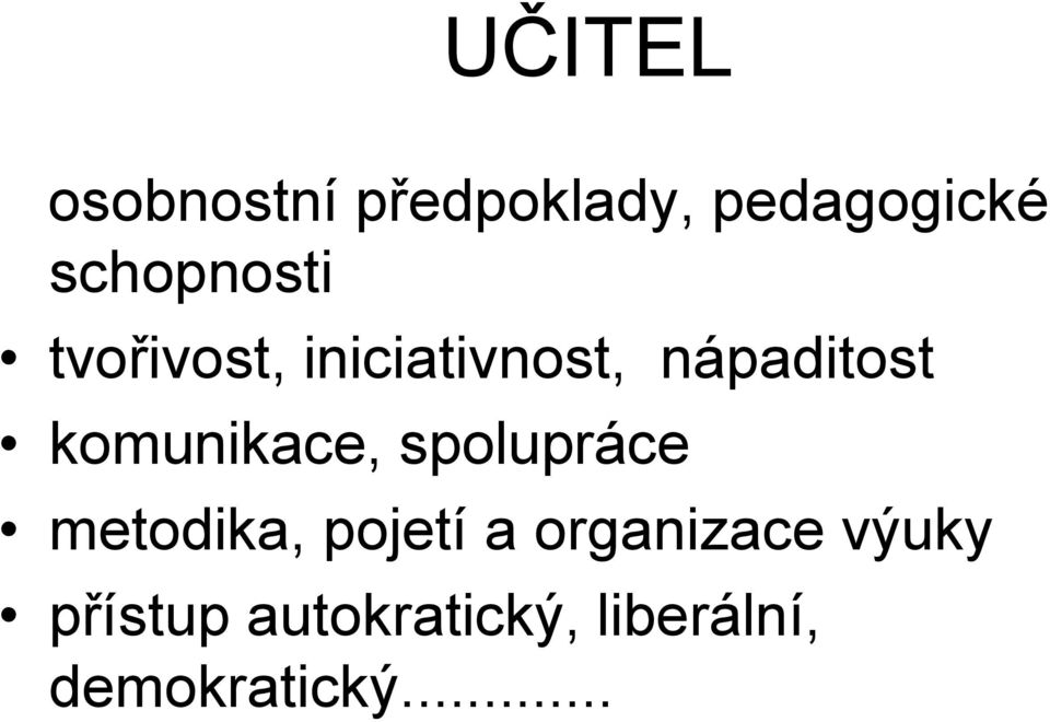 komunikace, spolupráce metodika, pojetí a