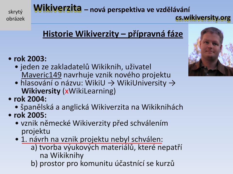 Wikiverzita na Wikiknihách rok 2005: vznik německé Wikiverzity před schválením projektu 1.