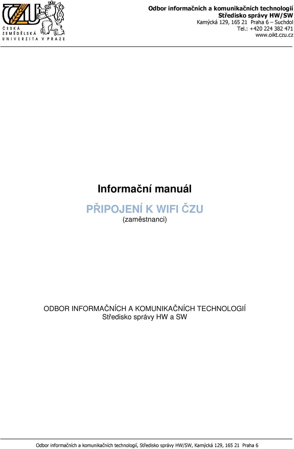 INFORMAČNÍCH A KOMUNIKAČNÍCH