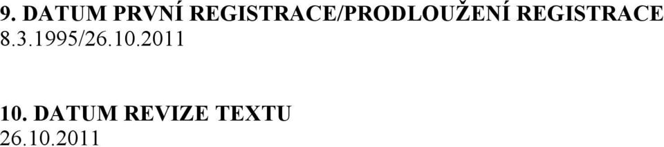 REGISTRACE 8.3.1995/26.10.