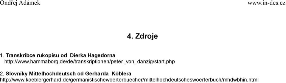 Sloníky Mittelhochdeutsch od Gerharda Köblera http://www.