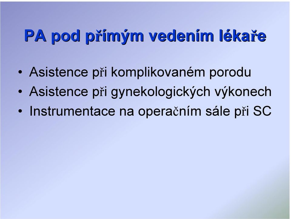 Asistence při gynekologických