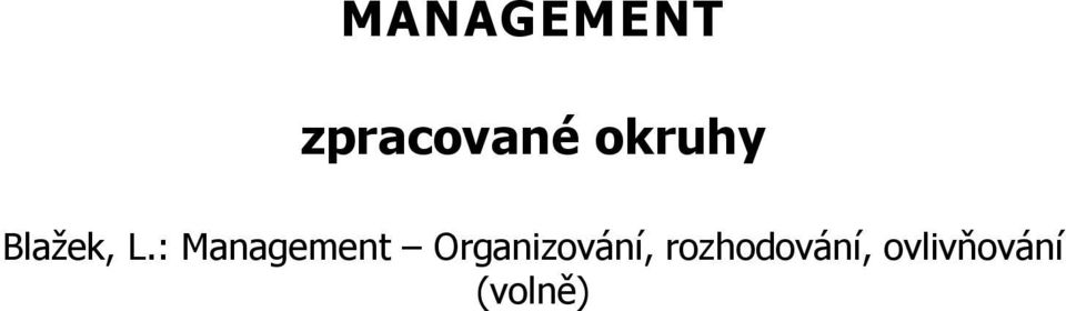 : Management