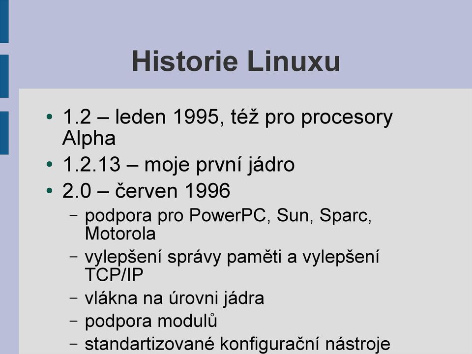 vylepšení správy paměti a vylepšení TCP/IP vlákna na úrovni