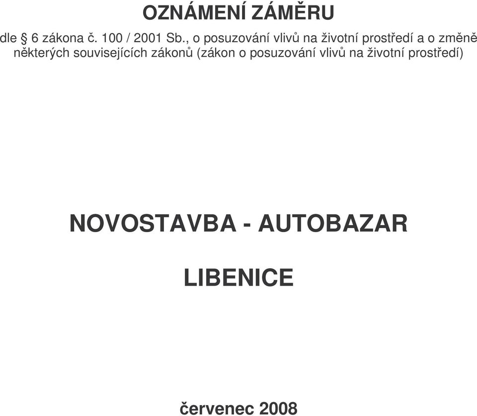 nkterých souvisejících zákon (zákon o posuzování