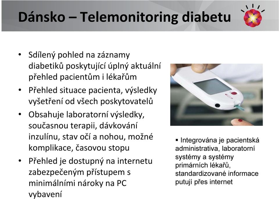 očía nohou, možné komplikace, časovou stopu Přehled je dostupný na internetu zabezpečeným přístupem s minimálními nároky na PC