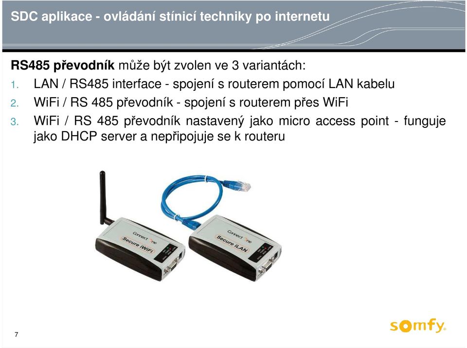 WiFi / RS 485 převodník - spojení s routerem přes WiFi 3.