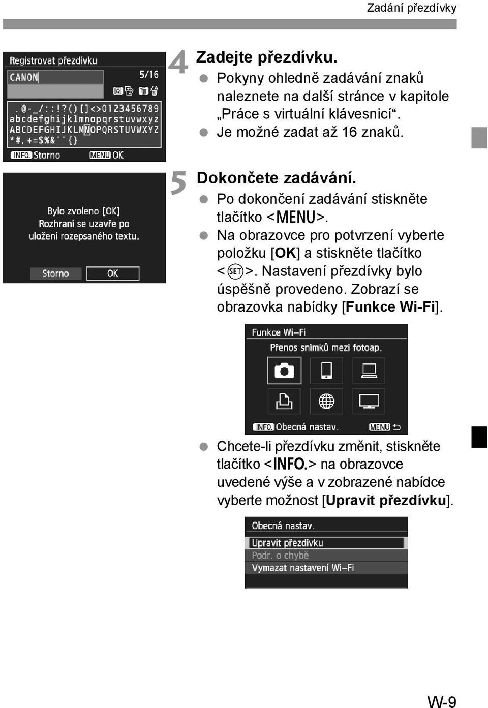 Dokončete zadávání. Po dokončení zadávání stiskněte tlačítko <M>.