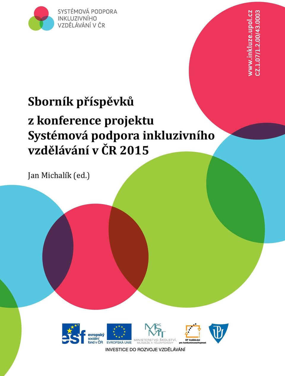 projektu Systémová podpora