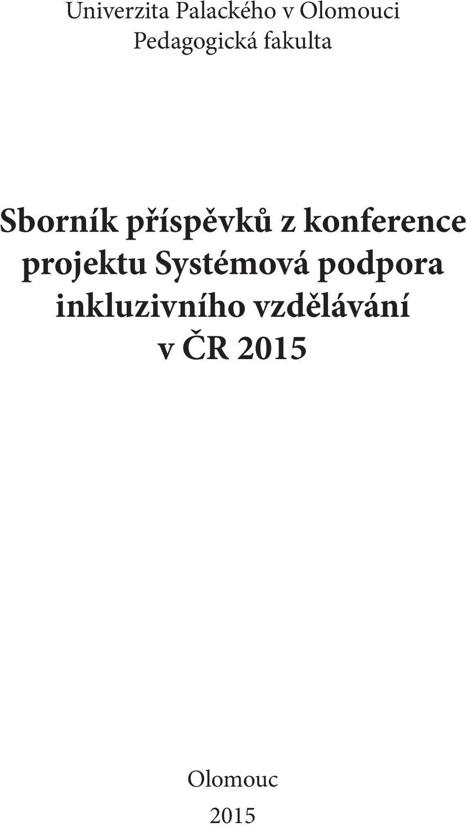 z konference projektu Systémová