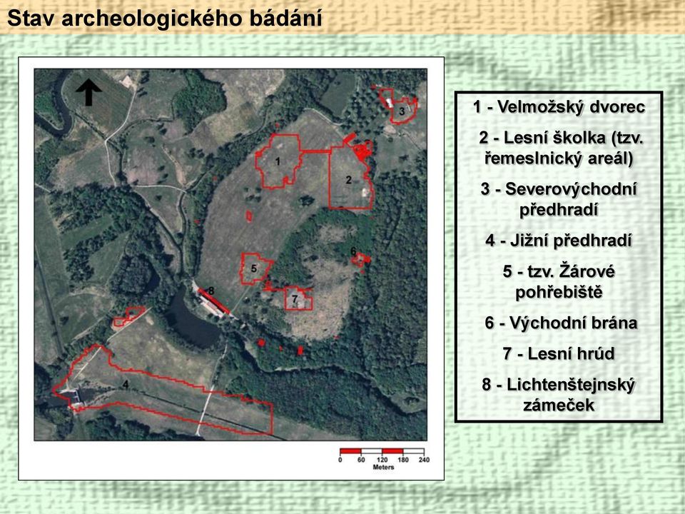 řemeslnický areál) 3 - Severovýchodní předhradí 4 -