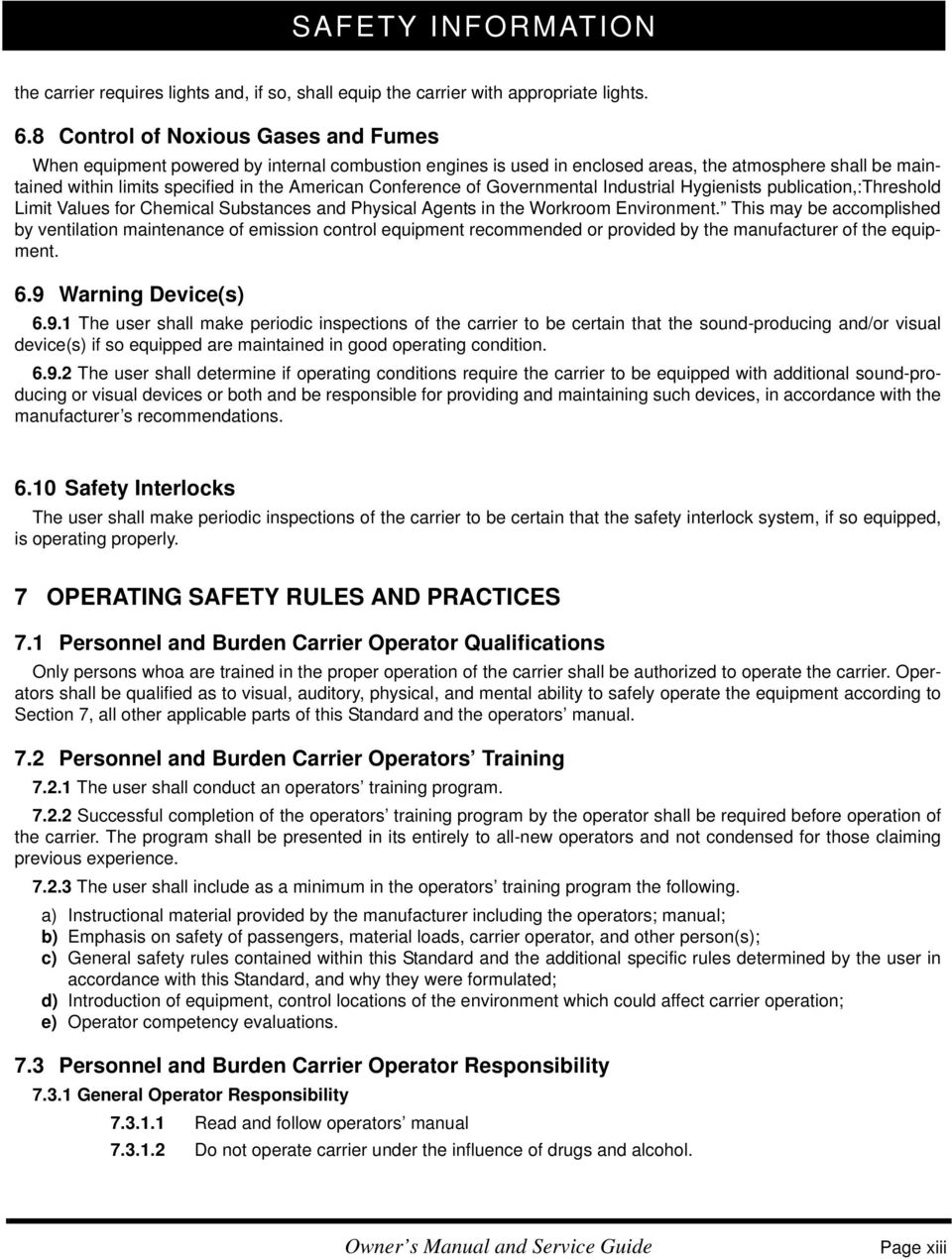 Conference of Governmental Industrial Hygienists publication,:threshold Limit Values for Chemical Substances and Physical Agents in the Workroom Environment.