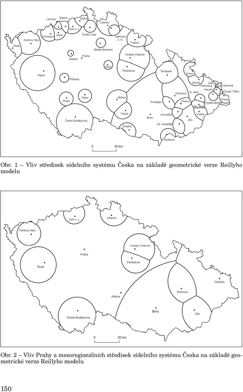 2 Vliv Prahy a mezoregionálních středisek sídelního