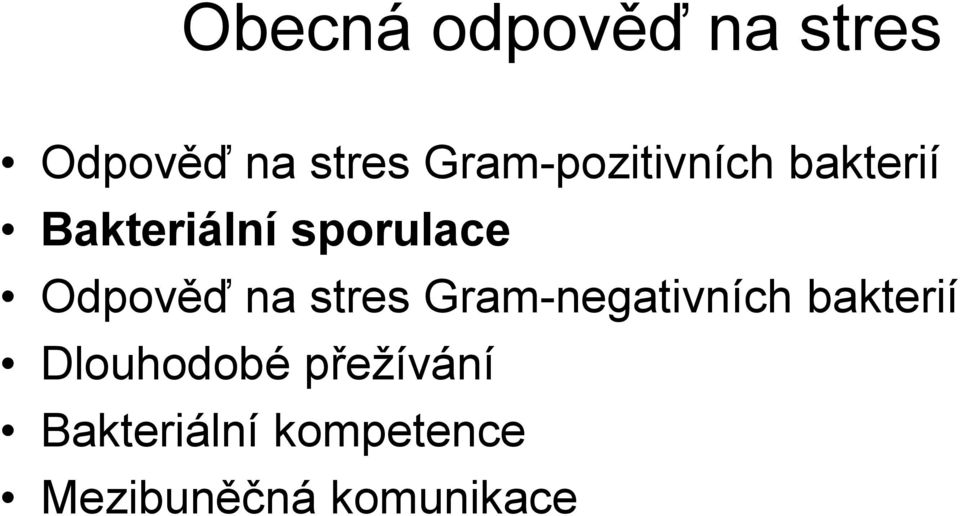 Odpověď na stres Gram-negativních bakterií