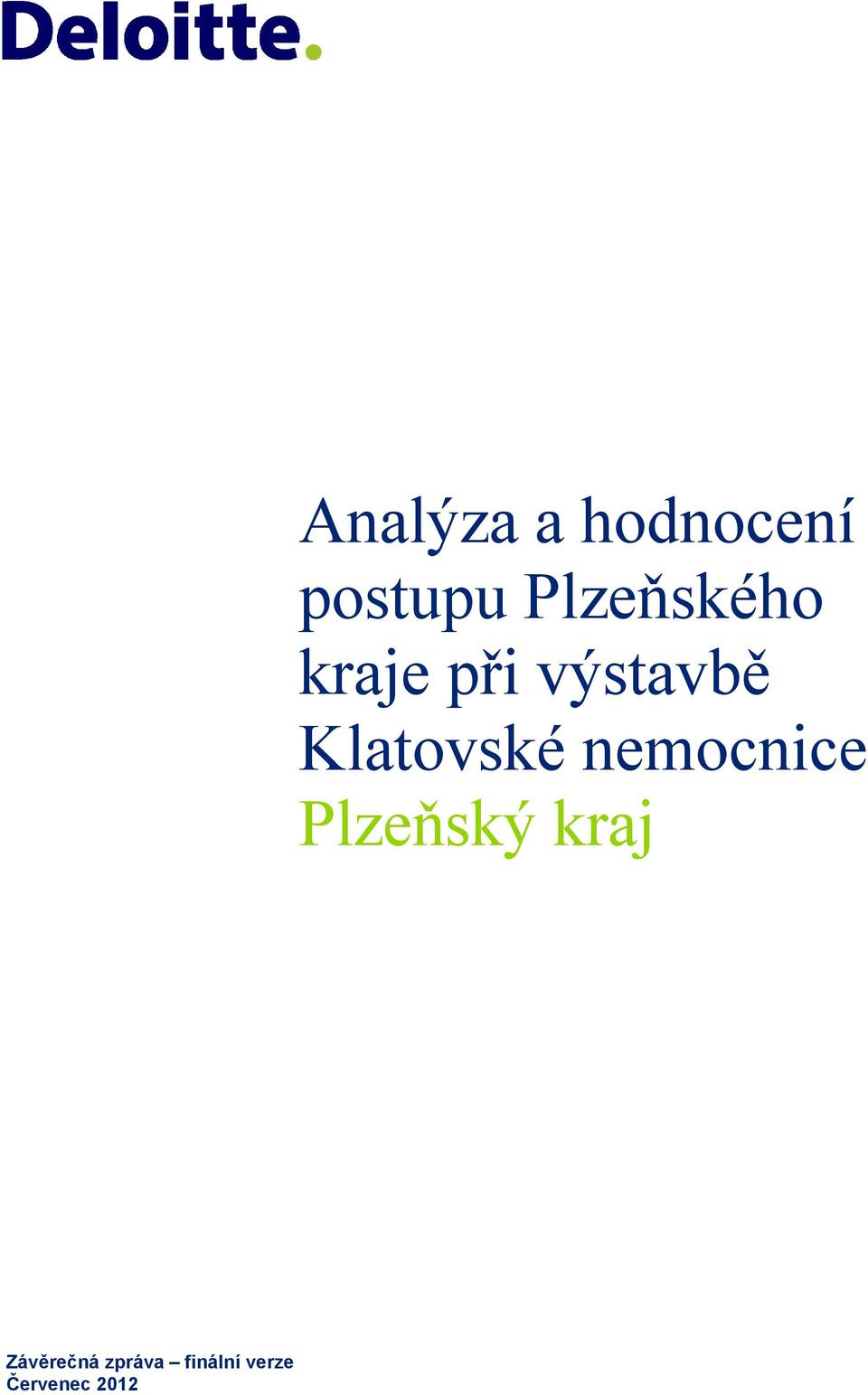 Klatovské nemocnice Plzeňský kraj