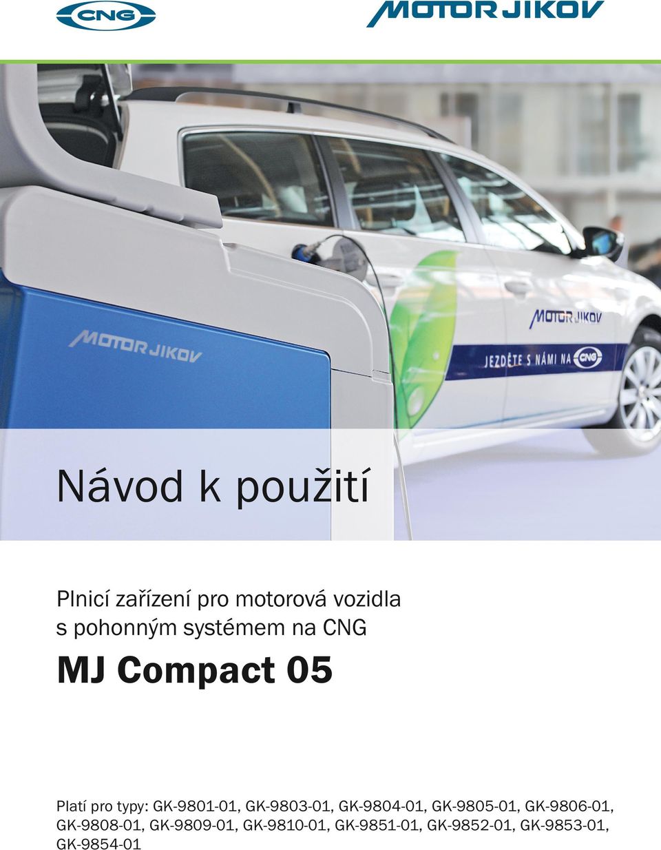 GK-9801-01, GK-9803-01, GK-9804-01, GK-9805-01, GK-9806-01,