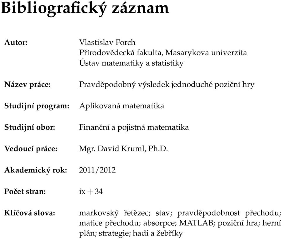 matematika Finanční a pojistná matematika Mgr. Da