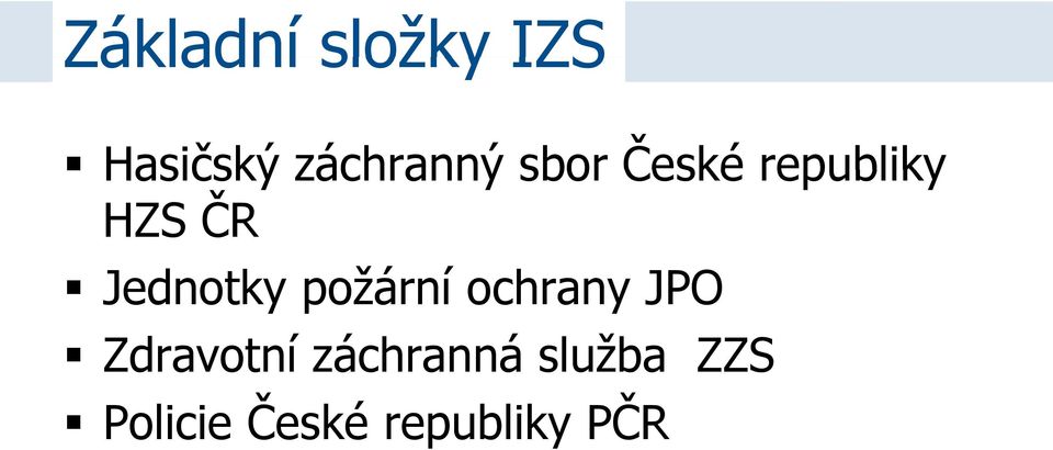 požární ochrany JPO Zdravotní