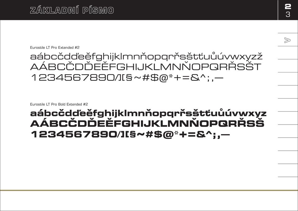 1234567890/][ ~#$@*+=&^;, > Eurostile LT Pro Bold Extended #2