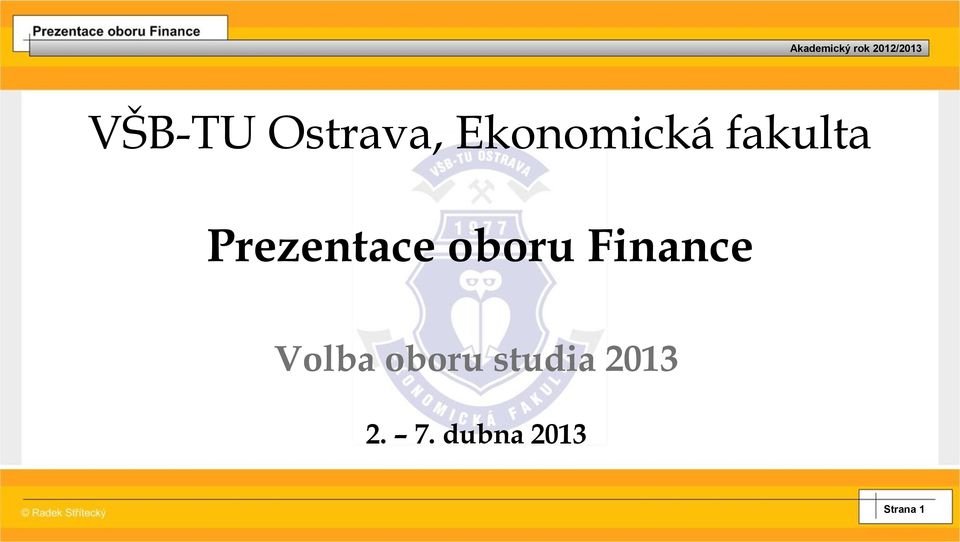 Finance Volba oboru studia