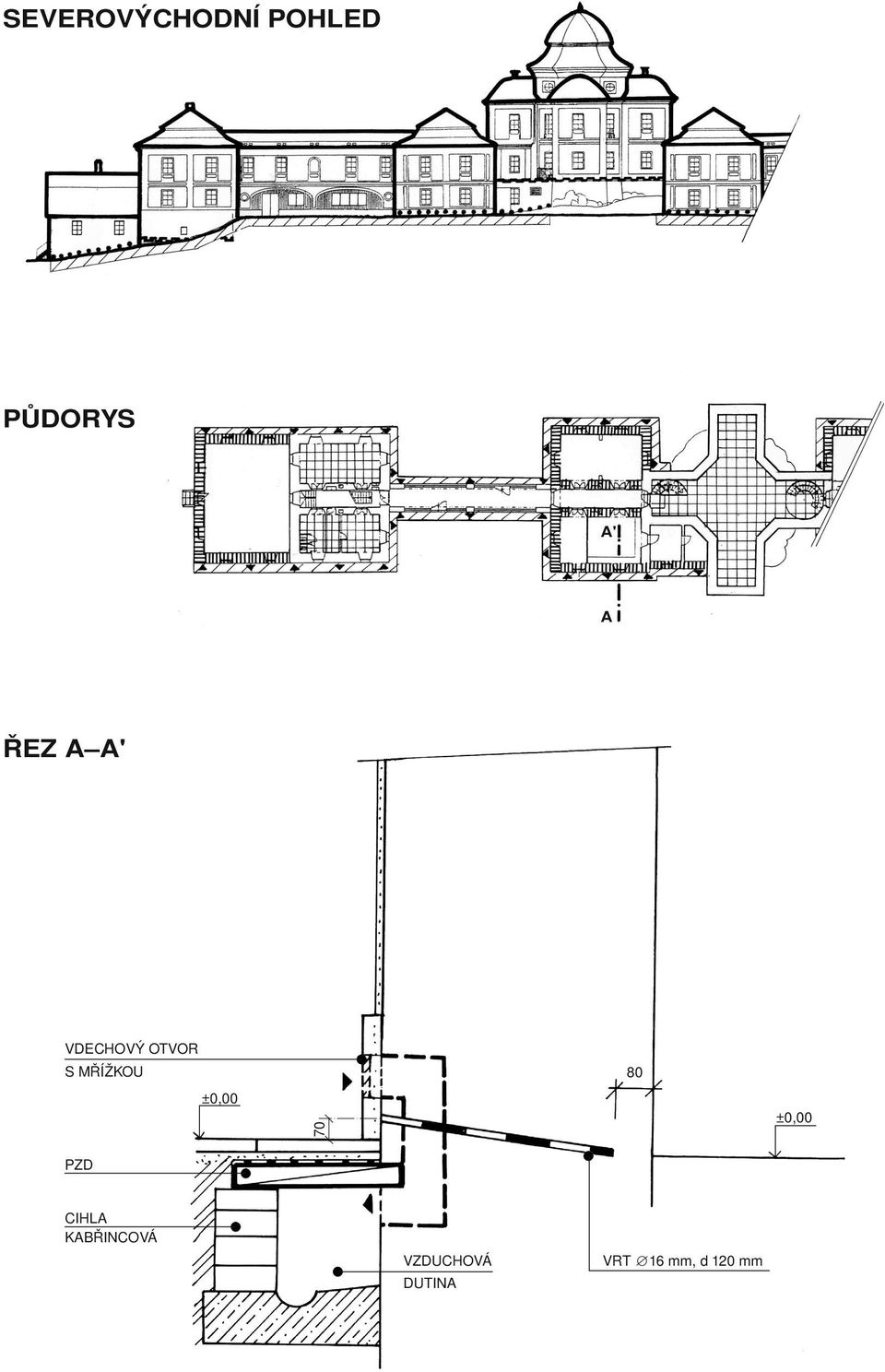 S MŘÍŽKOU ±0,00 70 80 ±0,00 PZD CIHLA