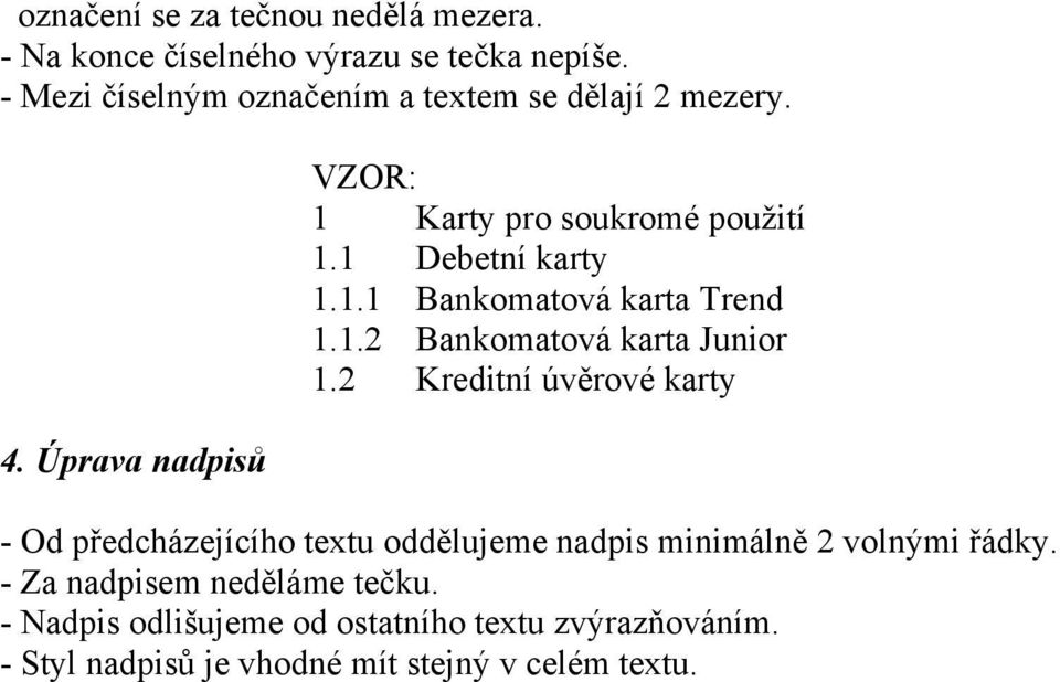 1.2 Bankomatová karta Junior 1.