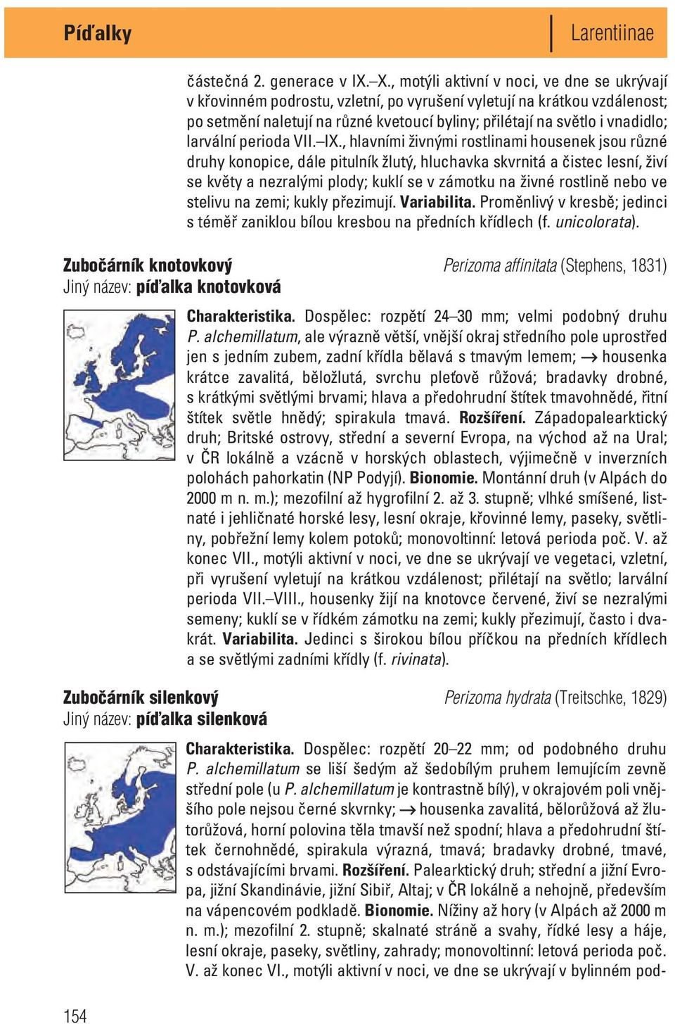 larvální perioda VII. IX.