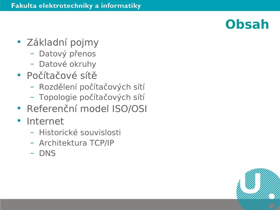 Topologie počítačových sítí Referenční model