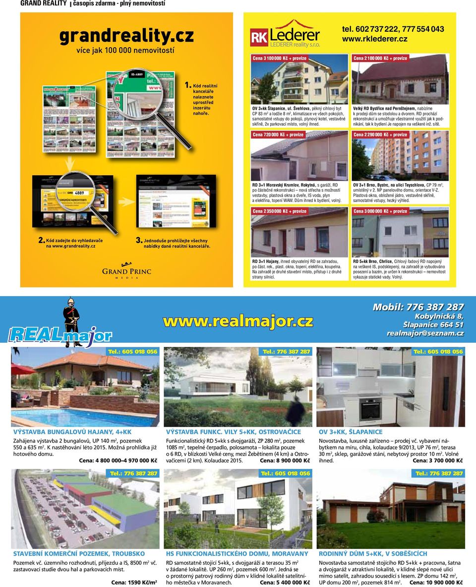 Švehlova, pěkný cihlový byt CP 83 m 2 a lodžie 8 m 2, klimatizace ve všech pokojích, samostatné vstupy do pokojů, plynový kotel, vestavěné skříně, 2x parkovací místo, volný ihned.