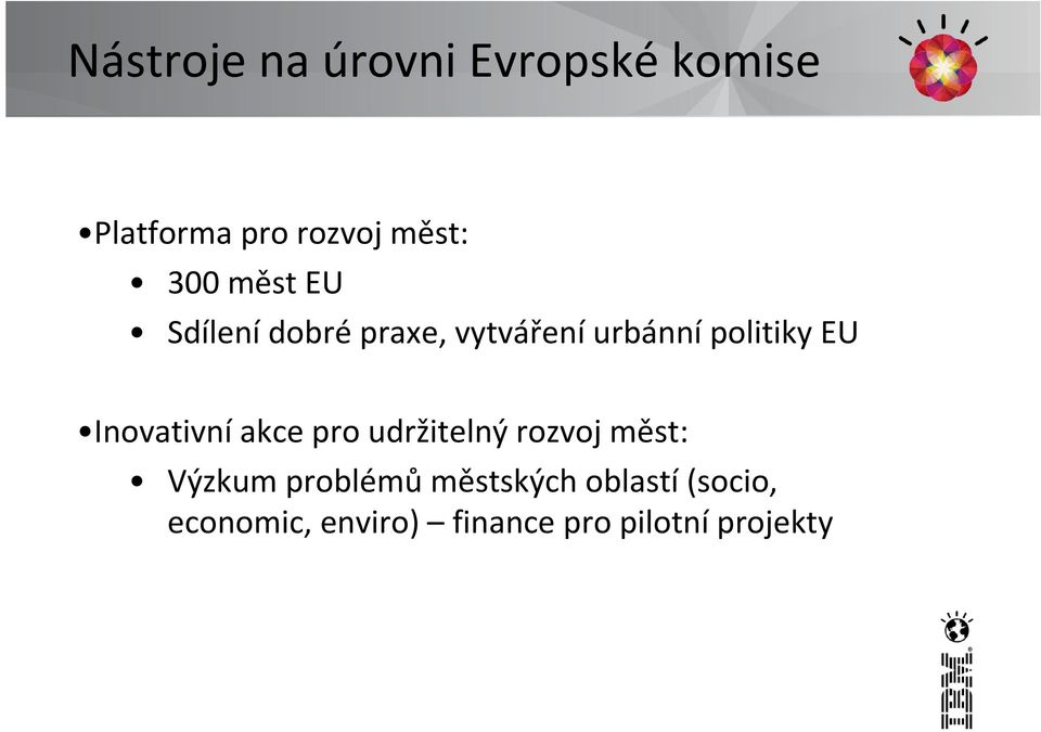 Inovativní akce pro udržitelný rozvoj měst: Výzkum problémů