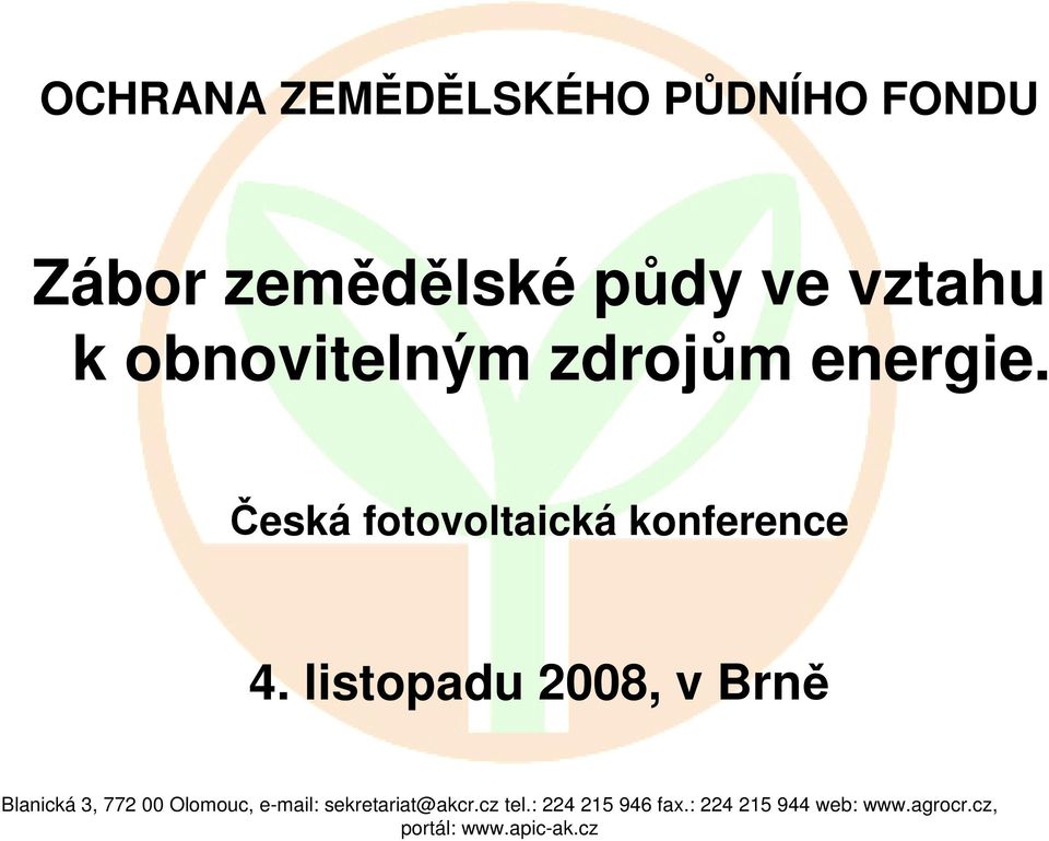 obnovitelným zdrojům energie.