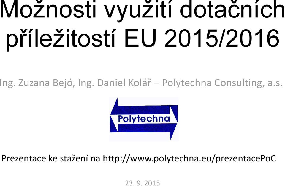 Daniel Kolář Polytechna Consu