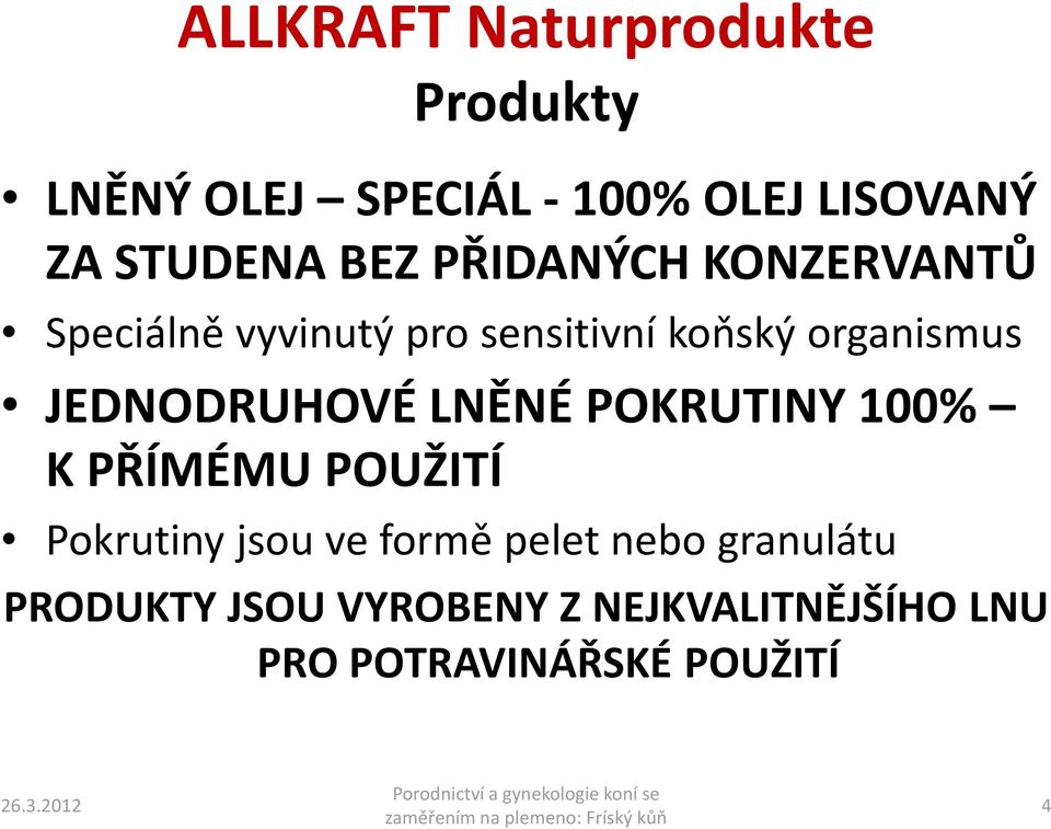 LNĚNÉ POKRUTINY 100% KPŘÍMÉMU POUŽITÍ Pokrutiny jsou ve formě pelet nebo