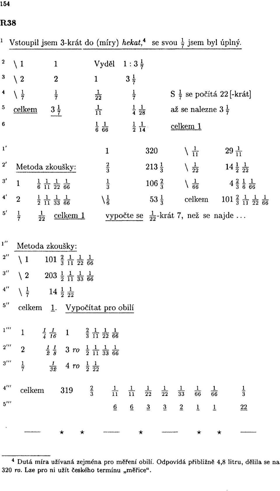 з \è 0 h 06 \fí \ J_ \ 9 ìi ІX x ^ ì X ^ 6 66 \ 66 5 I 0X X xux 6( 66 celkem vypočte se ^-krát 7, než se najde.