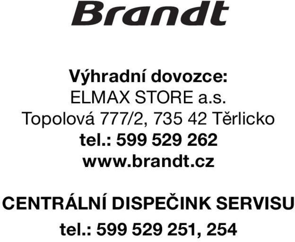 : 599 529 262 www.brandt.