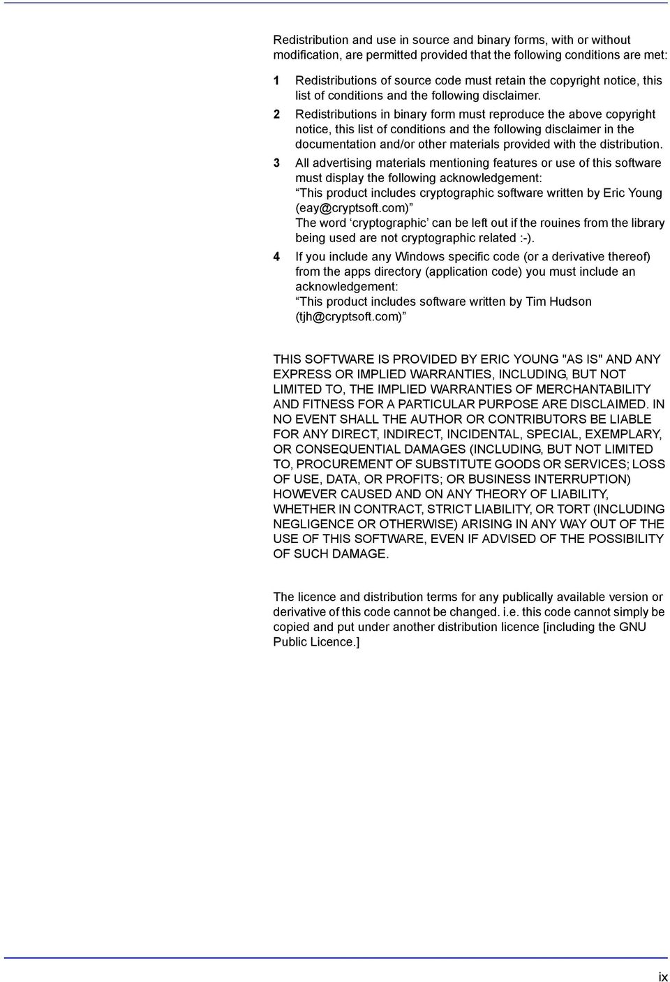 2 Redistributions in binary form must reproduce the above copyright notice, this list of conditions and the following disclaimer in the documentation and/or other materials provided with the