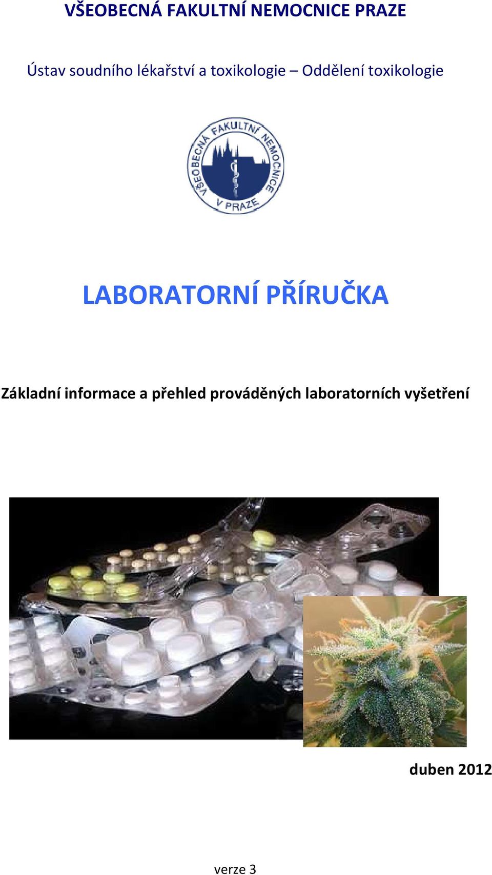 LABORATORNÍ PŘÍRUČKA Základní informace a přehled