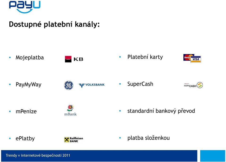 PayMyWay SuperCash mpenize