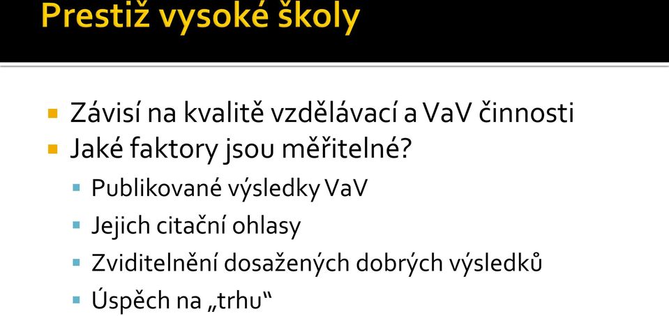 Publikované výsledky VaV Jejich citační