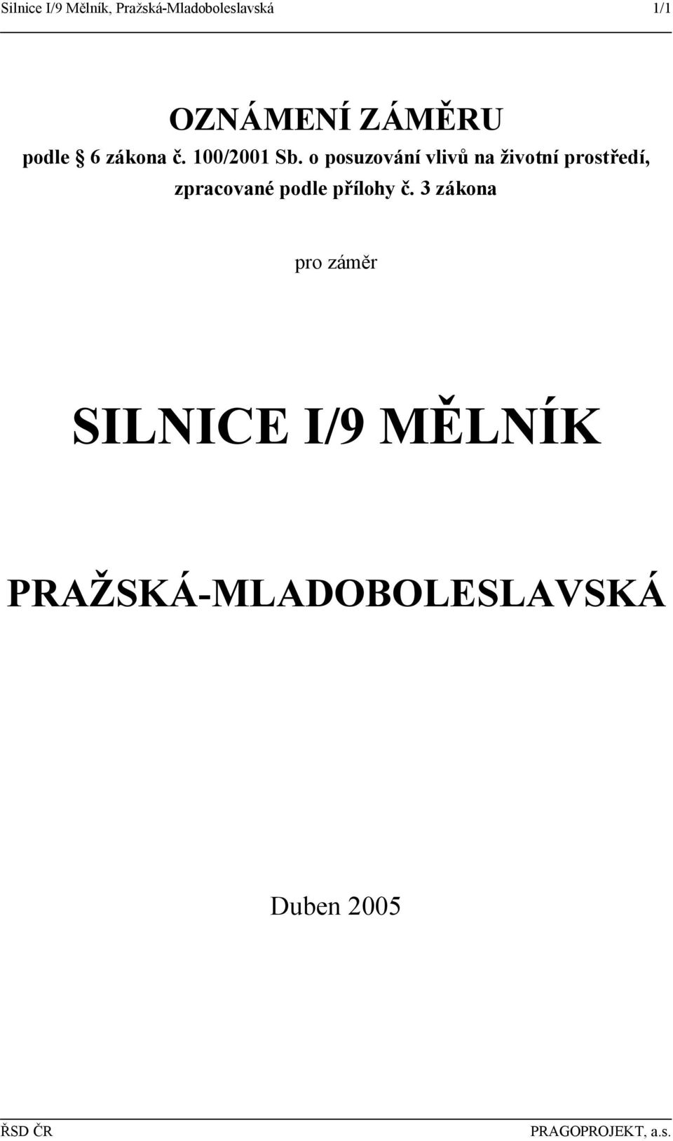 o posuzování vlivů na životní prostředí, zpracované podle