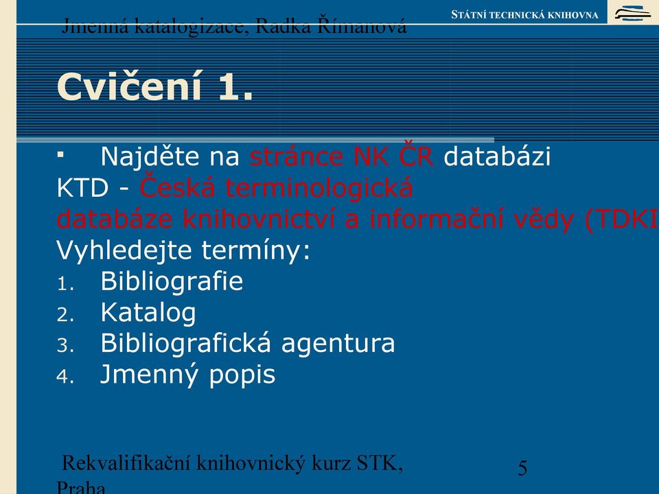 terminologická databáze knihovnictví a informační