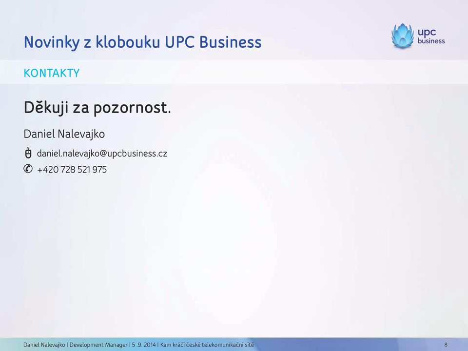 DDos protection Absence vstupní investice Snadné plánování nákladů Škálovatelnost služby Name Daniel Title