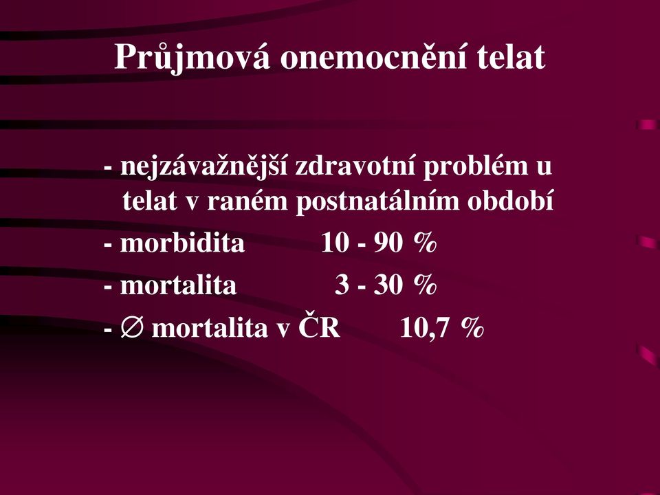 v raném postnatálním období - morbidita