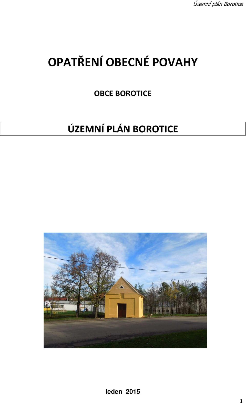 OBCE BOROTICE ÚZEMNÍ